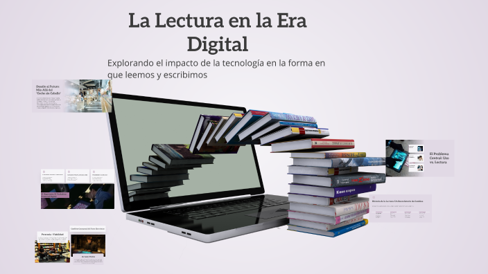 La Lectura en la Era Digital by Carlos Andrés Di Pierro on Prezi