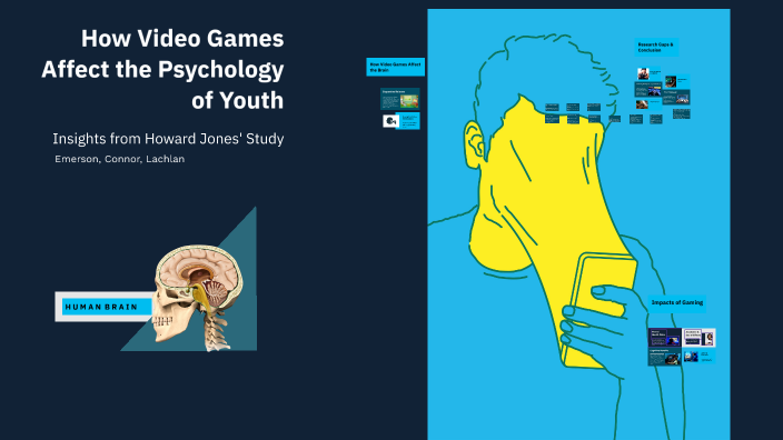 How Video Games Affect the Psychology of Youth by Lachlan Sly on Prezi