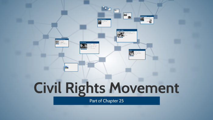 Civil Rights Movement by Mark McClellan on Prezi