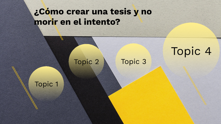 Proceso de realización de la tesis by mauricio juarez on Prezi