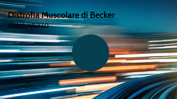 Distrofia Muscolare Di Becker By Dario Melillo On Prezi Next