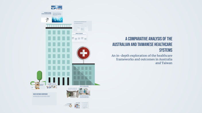 A Comparative Analysis of the Australian and Taiwanese Healthcare ...