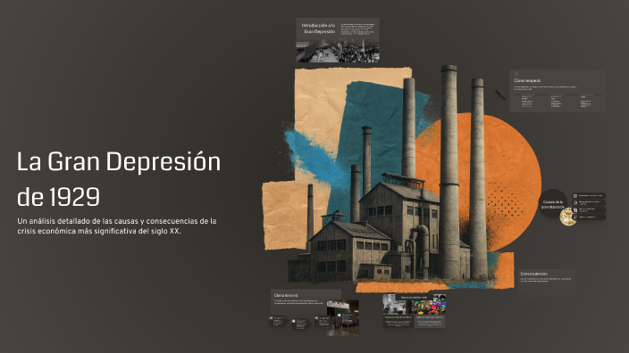 La Gran Depresión de 1929 by luis mendoza on Prezi