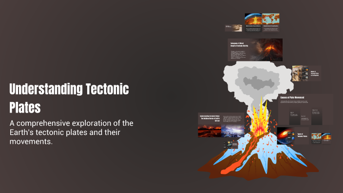Understanding Tectonic Plates by Rob Lyon on Prezi