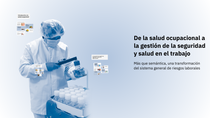De la salud ocupacional a la gestión de la seguridad y salud en el ...