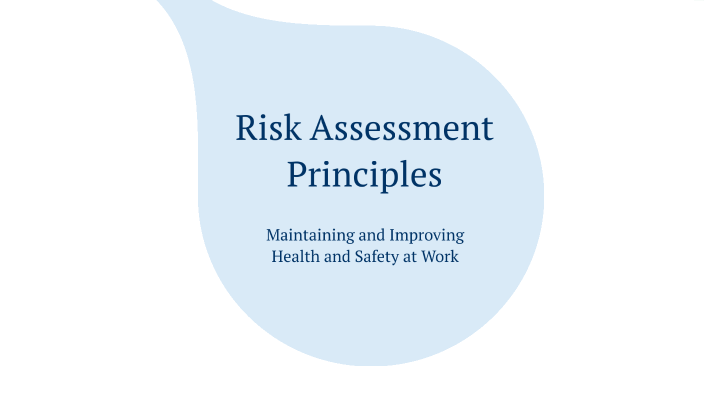 Risk Assessment Principles By Carrie W On Prezi