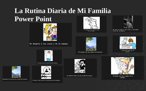 La Rutina Diaria De Mi Familia Power Point By Gabriel Harrison