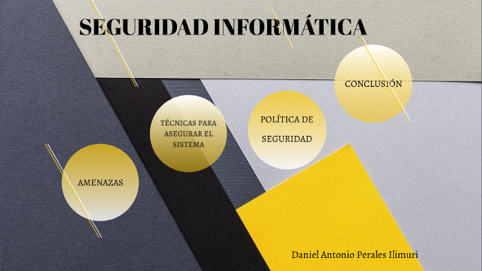 SEGURIDAD INFORMÁTICA by Daniel Perales on Prezi