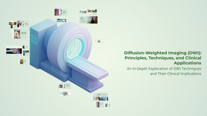 Diffusion-Weighted Imaging (DWI): Principles, Techniques, and Clinical ...