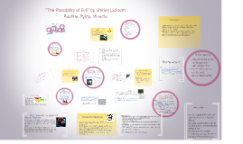 The Possibility Of Evil By Shirley Jackson By Mikaela Meglio