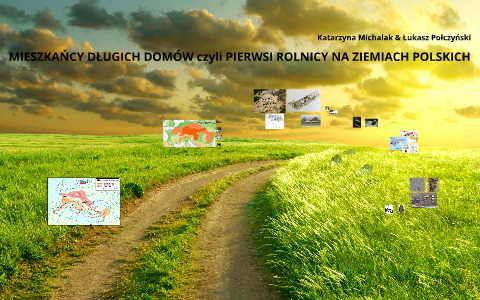 MIESZKAŃCY DŁUGICH DOMÓW czyli PIERWSI ROLNICY NA ZIEMIACH P by Inga M ...