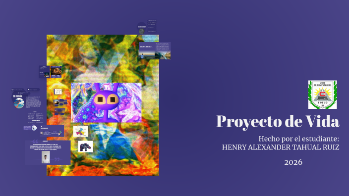 Proyecto de Vida by HENRY ALEXANDER TAHUAL RUIZ on Prezi