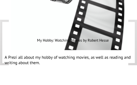 essay my hobby watching movies