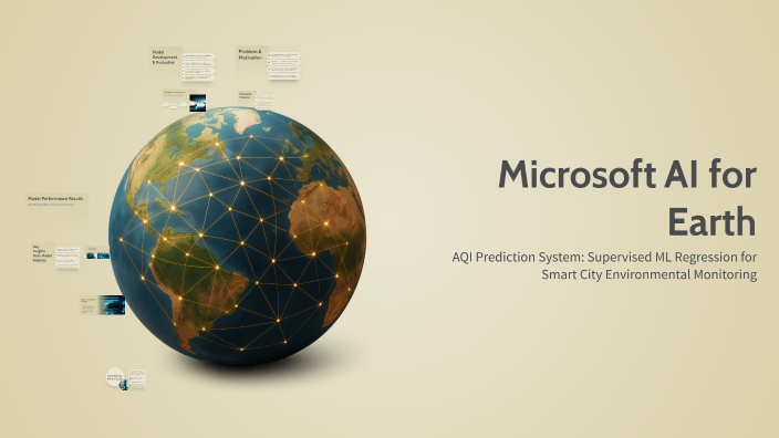 Microsoft AI for Earth by Sehajdeep’s sonie on Prezi