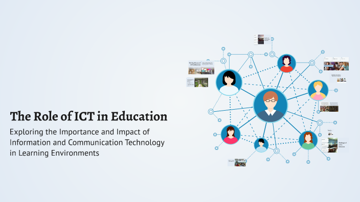 The Role of ICT in Education by khushi sonavni on Prezi