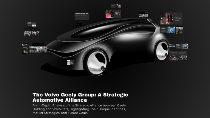 The Volvo Geely Group: A Strategic Automotive Alliance by Yassine ...
