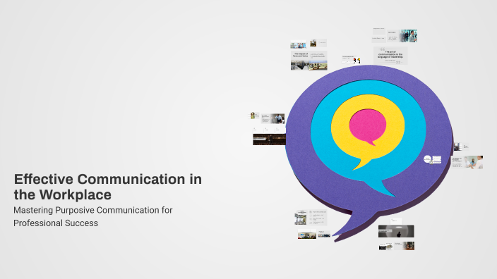 Effective Communication in the Workplace by Glenard Paz on Prezi