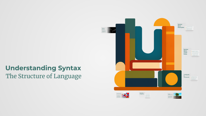 Understanding Syntax by Velvet 0 on Prezi