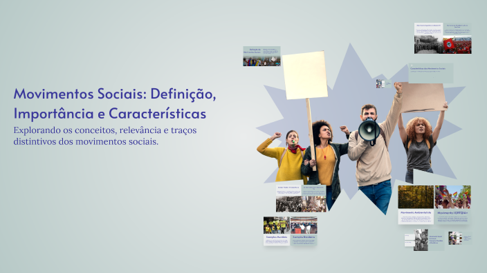 Movimentos Sociais: Definição, Importância e Características by Edilena ...