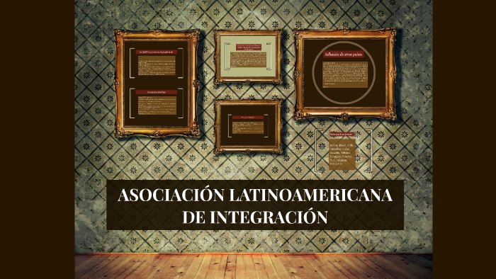 ASOCIACIÓN LATINOAMERICANA DE INTEGRACIÓN By Jailene Aquino