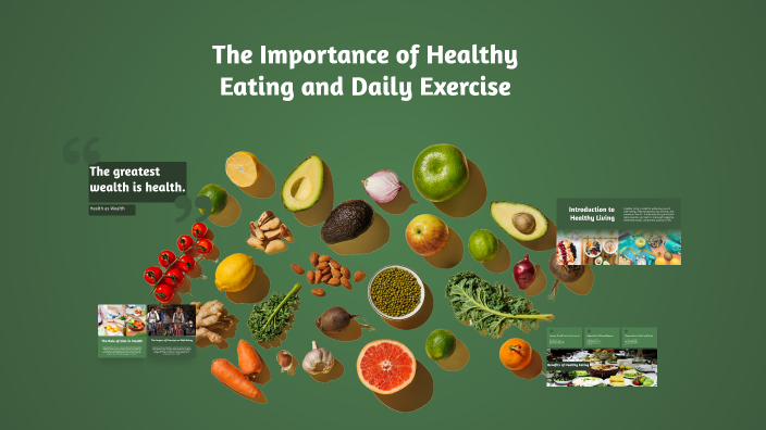 The Importance of Healthy Eating and Daily Exercise by Lovera Justin on ...
