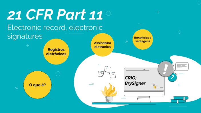 21 CFR Part 11 – Electronic Record, Electronic Signatures By ELIANE ...