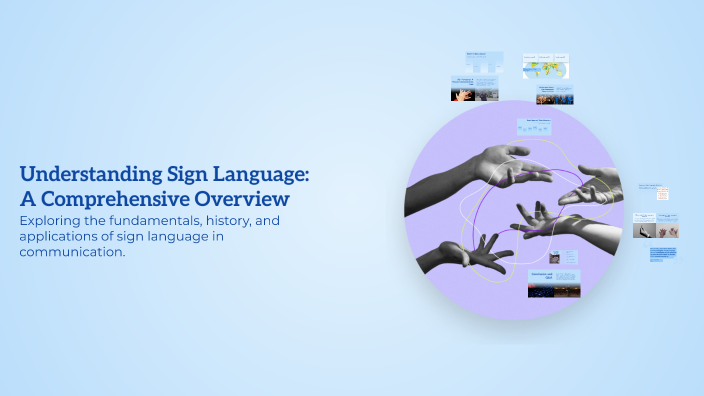 Understanding Sign Language: A Comprehensive Overview by Cyrene Lacaran ...