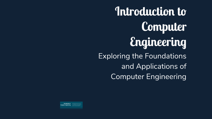 Introduction to Computer Engineering by Gull Hussein on Prezi