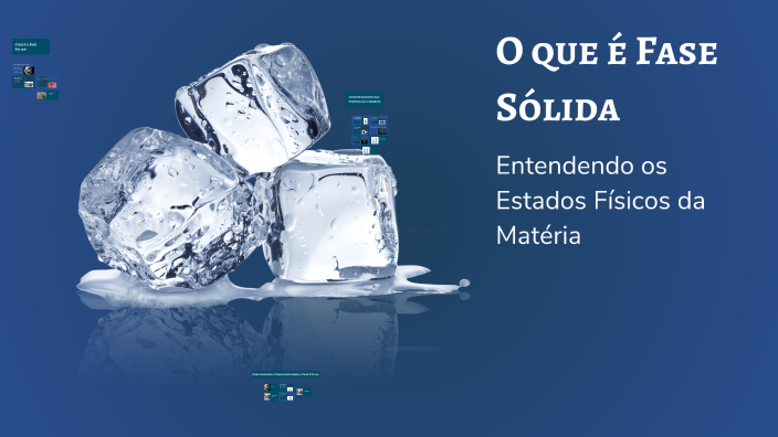 O que é Fase Sólida by Letícia Rodrigues on Prezi