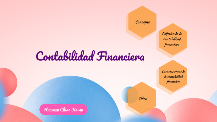 Contabilidad Financiera by KAREN HUAMAN CHINO on Prezi