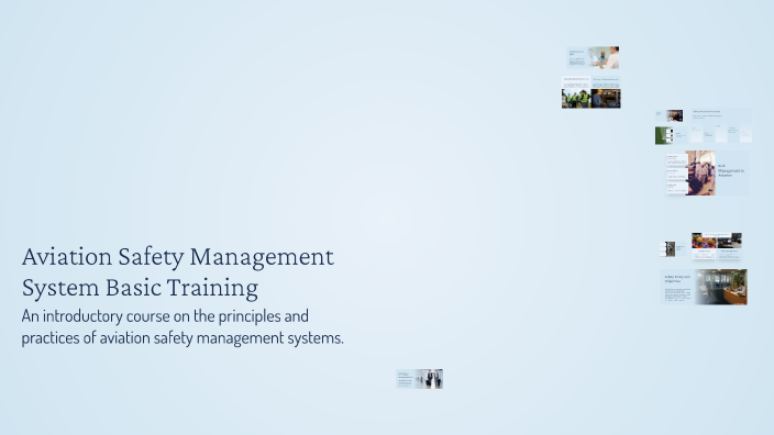 Aviation Safety Management System Basic Training by Cedric Vivas on Prezi
