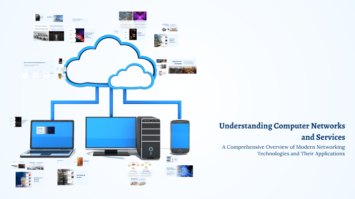 Understanding Computer Networks and Services by vindhya patil on Prezi