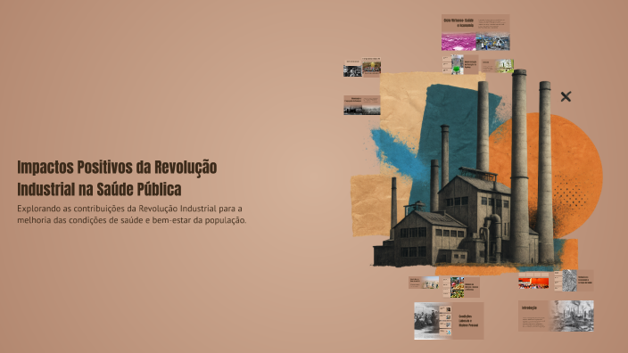 Impactos Positivos da Revolução Industrial na Saúde Pública by Anabela ...