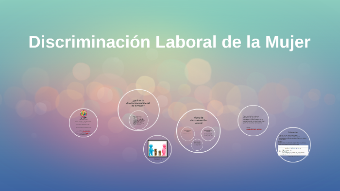 Discriminación laboral de la mujer by diana zuñiga on Prezi