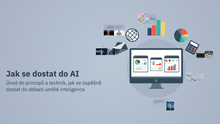 Jak se dostat do AI by Marek Pochylý on Prezi