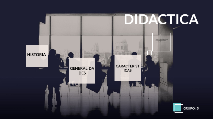 didactica by lorena guevara on Prezi