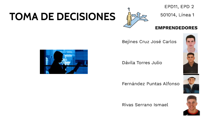 Toma de decisiones by Julio Dávila on Prezi