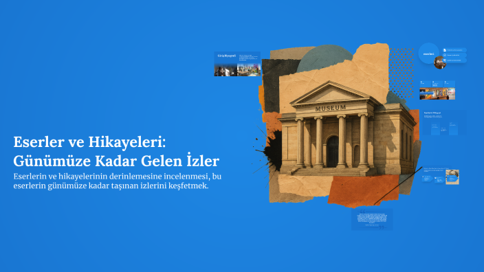 Eserler ve Hikayeleri: Günümüze Kadar Gelen İzler by mustafa bilgin on ...