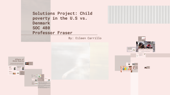 Child Poverty by Eileen C on Prezi
