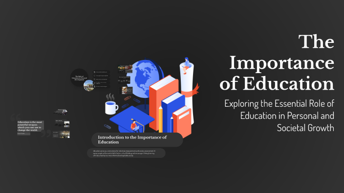 The Importance of Education by garci radhwen on Prezi