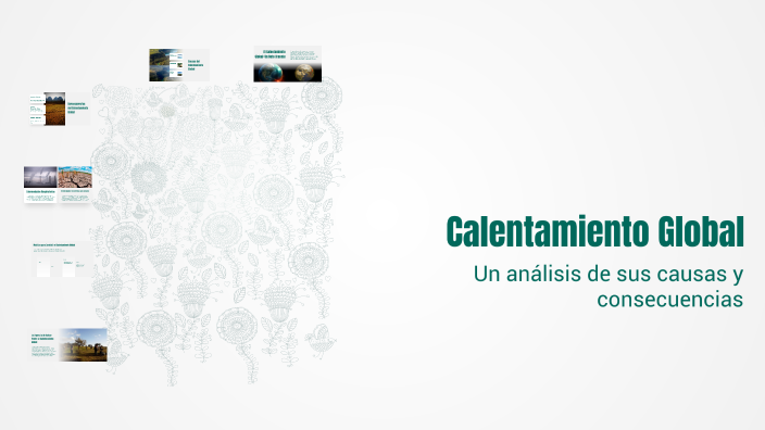 Calentamiento Global by Giovanni Guerrero on Prezi