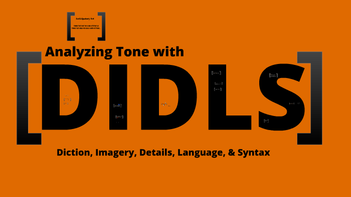 Analyzing Tone with DIDLS (copy/revised) by Mr. Sye on Prezi