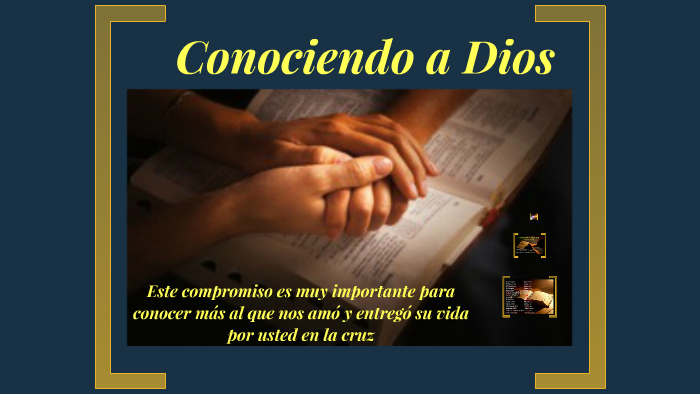 Conociendo a Dios by Cesar Bimboza on Prezi