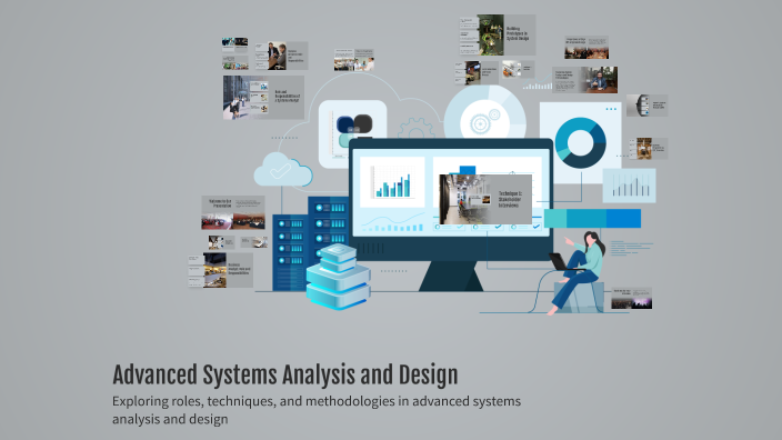 Advanced Systems Analysis and Design by Ahmed Fazal on Prezi