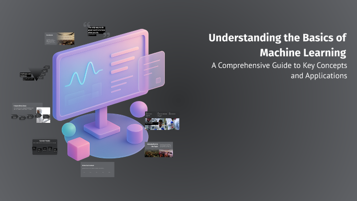 Understanding the Basics of Machine Learning by Ely Huddleston on Prezi
