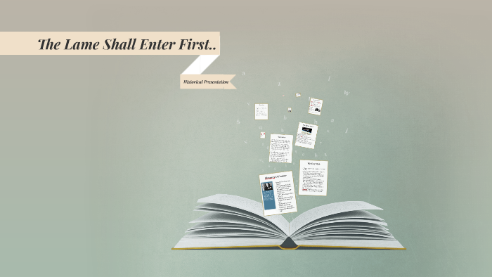The Lame Shall Enter First.. by Levi Lewis
