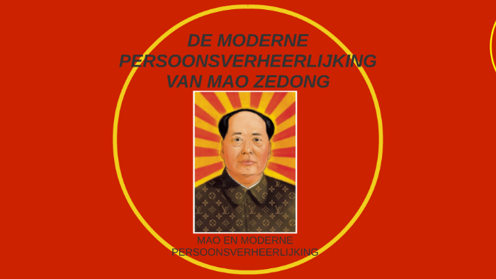 DE PERSOONSVERHEERLIJKING VAN MAO ZEDONG by Michiel de Vries DE PERSOONSVERHEERLIJKING VAN MAO ZEDONG by Michiel de Vries