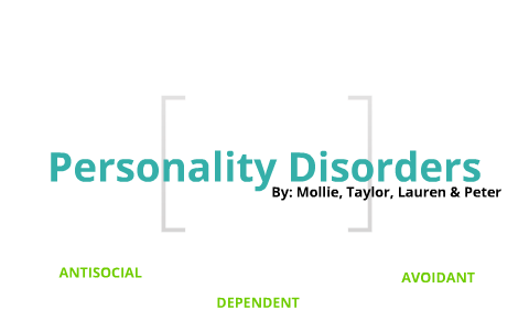 Personality Disorders by Lauren Balliet on Prezi