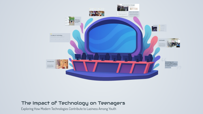 The Impact of Technology on Teenagers by Visha Latchmi on Prezi