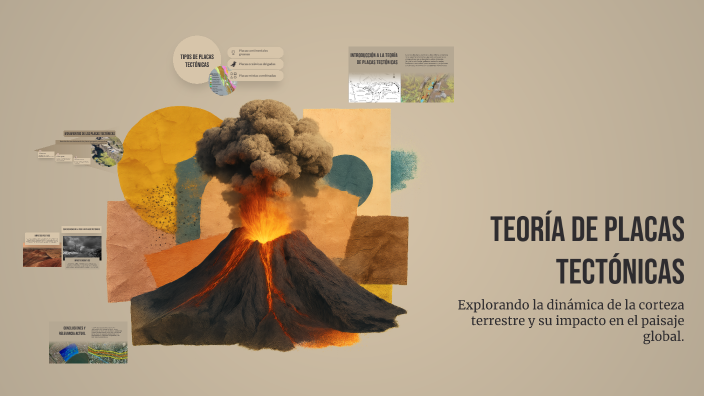 Teoría de Placas Tectónicas by LABERIAN ARTURO SOTELO CAMACHO on Prezi
